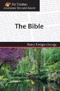 The Bible (Six Themes Everyone Should Know Series)