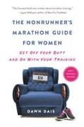 The Nonrunner's Marathon Guide for Women (Revised)