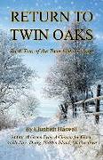 Return to Twin Oaks - Book Two of the Twin Oaks Trilogy