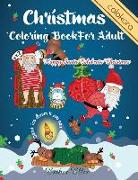 Christmas Coloring Book for Adult: Happy Santa Celebrate Christmas