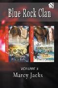 Blue Rock Clan, Volume 3 [bad Boy Dragon: Searching for Quinn] (Siren Publishing Everlasting Classic Manlove)