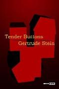 Tender Buttons: (annotated)(Biography)