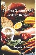 My Wee Granny's Old Scottish Recipes