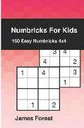 Numbricks for Kids 150 Easy Numbricks 4x4: Crossword Books for Kids