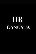 HR Gangsta: Black Gag Gift Lined Notebook Journal