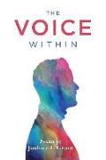 The Voice Within: Poems by Joshua I Grant