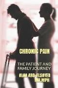 Chronic Pain: The Patient and Family Journey