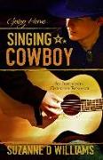 Singing Cowboy: Going Home