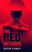 The Red Collusion