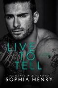 Live to Tell: A Fake Fiancé Romance