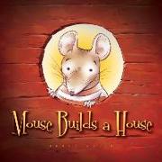 Mouse Builds a House: If at First You Don't Succeed