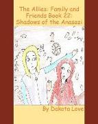 The Allies: Family and Friends Book 22: Shadows of the Anasazi