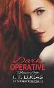 Dark Operative: A Glimmer of Hope