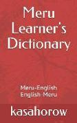 Meru Learner's Dictionary: Meru-English, English-Meru