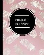 Project Planner: A Cute 53 Week Undated Planner for Organizational Productivity, Management, Goal Setting and Happiness in Pineapple Th