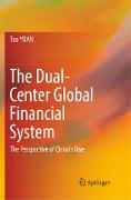 The Dual-Center Global Financial System