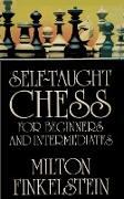 Self-Taught Chess for Beginners and Intermediates
