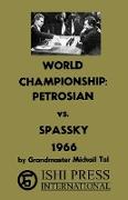 World Chess Championship Petrosian Vs Spassky 1966