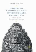 Cultural and Civilisational Links between India and Southeast Asia