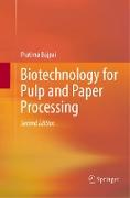 Biotechnology for Pulp and Paper Processing