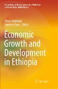 Economic Growth and Development in Ethiopia