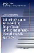 Rethinking Platinum Anticancer Drug Design: Towards Targeted and Immuno-chemotherapeutic Approaches