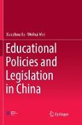 Educational Policies and Legislation in China