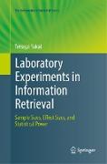 Laboratory Experiments in Information Retrieval