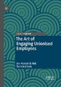 The Art of Engaging Unionised Employees