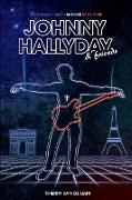 Johnny Hallyday, un fabuleux destin encod¿ dans Paris