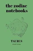 Taurus - The Zodiac Notebooks: 120-Page Lined Taurus Star Sign Journal