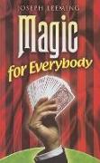 Magic for Everybody