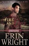 Fire and Love: A Western Fireman Romance Novel