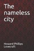 The Nameless City Howard Phillips Lovecraft