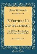 'S Vreneli Us der Bluemmatt