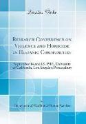 Research Conference on Violence and Homicide in Hispanic Communities