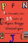 The Personality Files: 23 Lists of Myers-Briggs Stereotypes