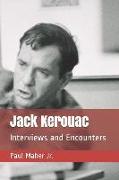 Jack Kerouac: Interviews and Encounters