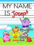My Name is Joseph