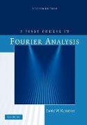 A First Course in Fourier Analysis