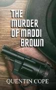 The Murder of Maddi Brown