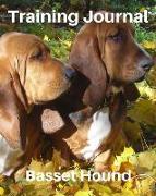 Training Journal Basset Hound: Record Your Dog's Training and Growth