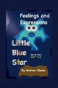 Little Blue Star: Feelings and Expressions (Book Two - Part Two)