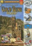 The Gosh Awful! Gold Rush Mystery