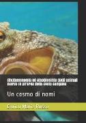 Etnotassonomia Ed Etnobionimia Degli Animali Marini in Un'area Della Costa Campana: Un Cosmo Di Nomi