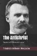 The Antichrist: (annotated) (Worldwide Classics)