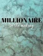 Millionaire in the Making: Motivational Journal Notebook with Marble Background