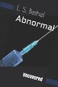 Abnormal: Uncovered