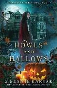 Howls and Hallows: A Steampunk Fairy Tale