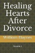 Healing Hearts After Divorce